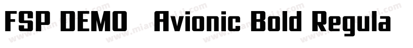 FSP DEMO   Avionic Bold Regular字体转换